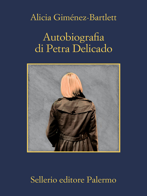 Title details for Autobiografia di Petra Delicado by Alicia Giménez-Bartlett - Available